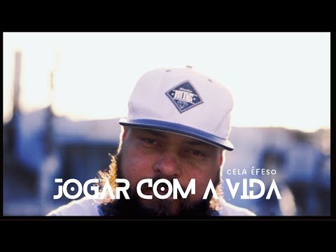 JOGAR COM A VIDA - CELA ÉFESO