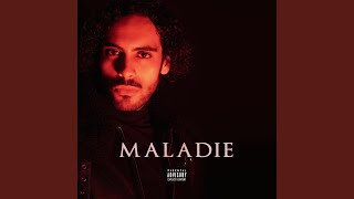 Maladie Music Video