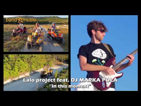 Lalo project feat  DJ MARKA POLA -- In this moment (Clip 2013)