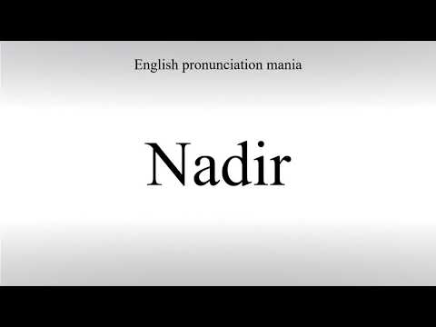 How To Say Nadir - How To Pronounce: American pronunciation