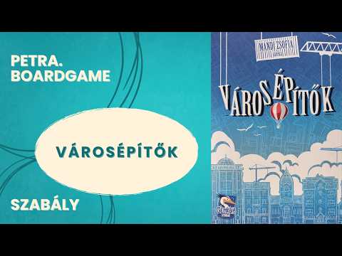 Városépítők szabálymagyarázó - Petra.Boardgame - Játékszabály videók