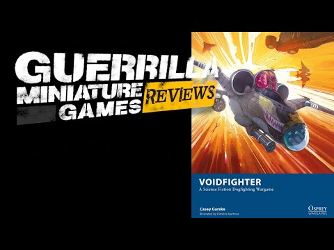 GMG Reviews - VOIDFIGHTERS by Casey Garske & Osprey Games