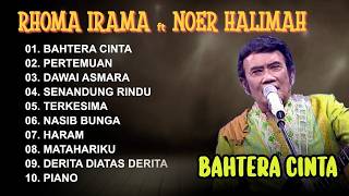 Download lagu BAHTERA CINTA - RHOMA IRAMA ft NOER HALIMAH - SONETA FULL ALBUM 2025 mp3