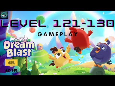 "🐦 Angry Birds Dream Blast Levels 121-130 Gameplay Walkthrough! 🎮”