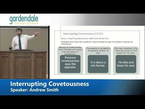 20221211PM   Interrupting Covetousness   Andrew Smith