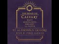 The Road To Calvary Daily Meditations For Lent And Easter By St Alphonsus Liguori
