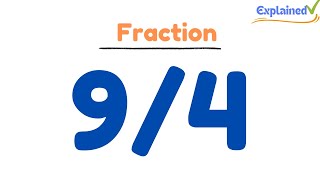 Write 9/4 as a Mixed Number