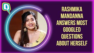 Rashmika Mandanna Answers Most Googled Questions A