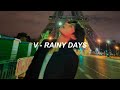 V 'Rainy Days' Easy Lyrics