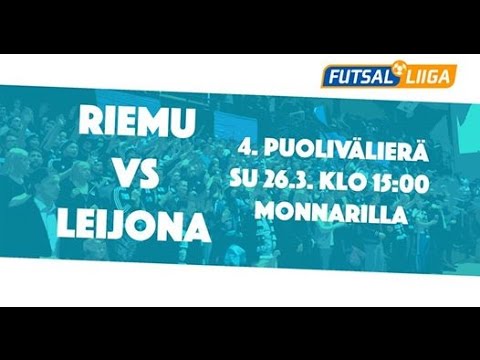 26.3.2017 Riemu - Leijona Futsal 4. puolivälierä klo 15:00