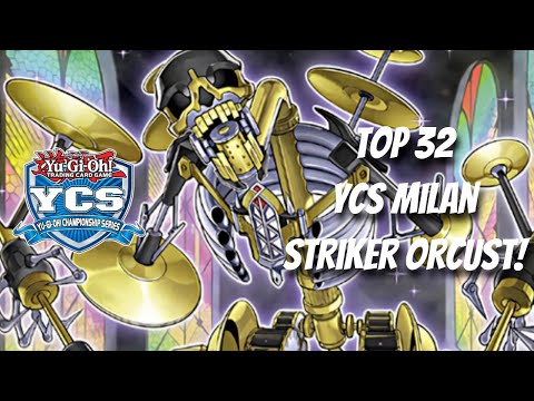 Yu-Gi-Oh! Top 32 YCS Milan Striker Orcust Deck Profile!