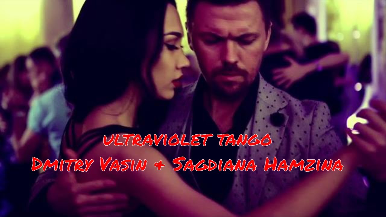 ultraviolet tango - Dmitry Vasin & Sagdiana Hamzina