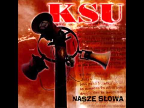 KSU - Nasze Słowa [Full Album] 2005