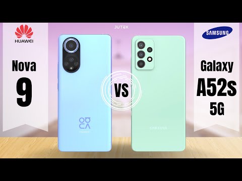 Huawei Nova 9 vs Samsung Galaxy A52s | Which one should you buy