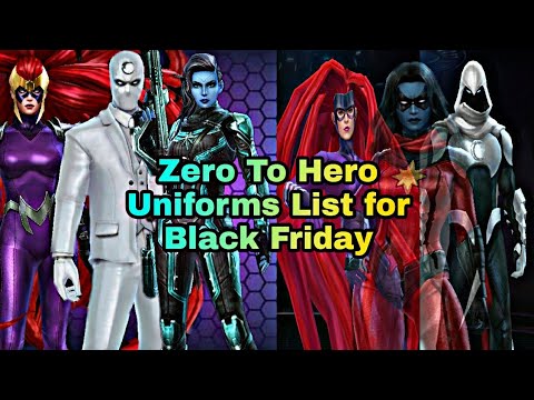 Zero To Hero Uniforms List For Black Friday - Marvel Future Fight