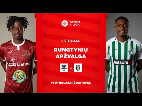 25 turo santrauka: „Džiugas“ – „Žalgiris“ (2022-09-03)