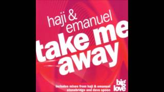 Seamus Haji & Paul Emanuel feat  Erire   Take Me Away (Back to '91 mix)