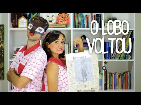 O Lobo Voltou :: O Baú da Camilinha :: Contação de Histórias