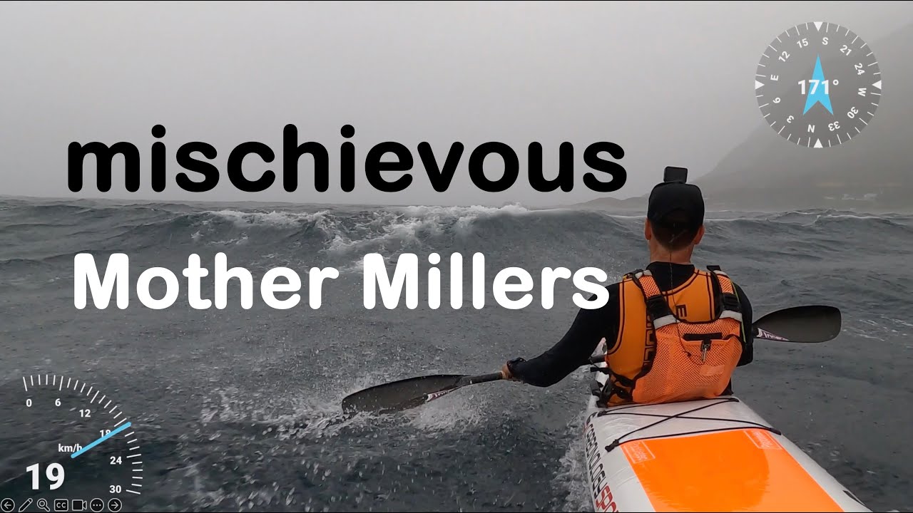 SURFSKI: Mischievous Mother Millers, with some spicy but very wet runs.