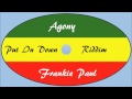 Frankie Paul-Agony (Put It Down Riddim)