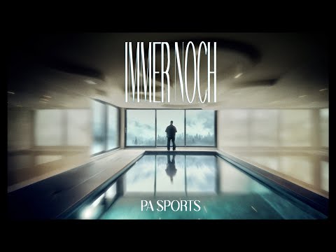 PA SPORTS - IMMERNOCH (Official Video)