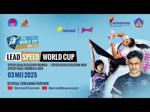 [LIVE] Pertandingan Seru Atlet Dunia | Lead Speed IFSC Climbing World Cup Bali 03 Mei 2025