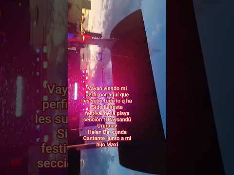 URUGUAY PAYSANDÚ ANFITEATRO DEL RIO URUGUAY FESTIVAL DE LA PLAYA SESIÓN 1 6 Y 7 DE FEBRERO 2026.