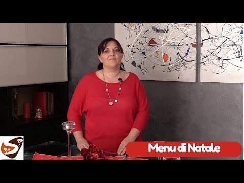 Pranzo di Natale: menu per la cena della vigilia - ricette di cucina italiana  (Christmas menu)