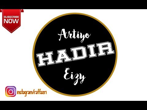 Artiyo ft Eizy - Hadir (AUDIO LIRYC)