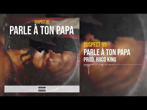 {Parle À Ton Papa} {Parle À Ton Papa} Best Songs