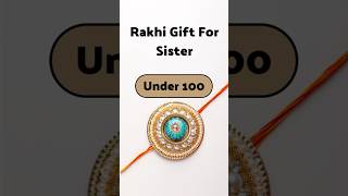 🤩 Rakhi Gift For Sister Under 100🎁 #rakhiforsister #rakshabandhangiftforsister #gift #giftideas