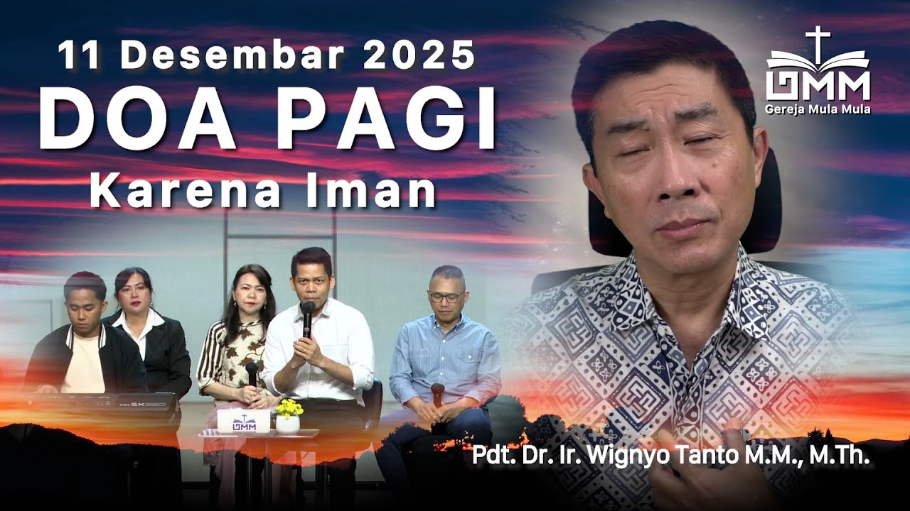 DOA PAGI | Karena Iman – 11 Desember 2025 | Ps. Wignyo Tanto