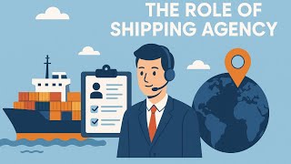 The role of Shipping agency well explained! ⚓📦