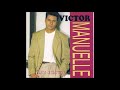 Victor Manuelle -  No Vendra Si Vendra
