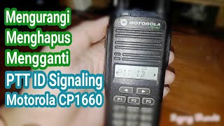 Download lagu Cara Menghapus Mengurangi Mengganti Nada Angka PTT ID HT Motorola CP1660 - Manual - Part 3 mp3