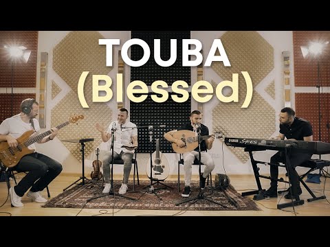 Touba - Blessed (Beatitudes in Arabic) with Sakhnini Brothers