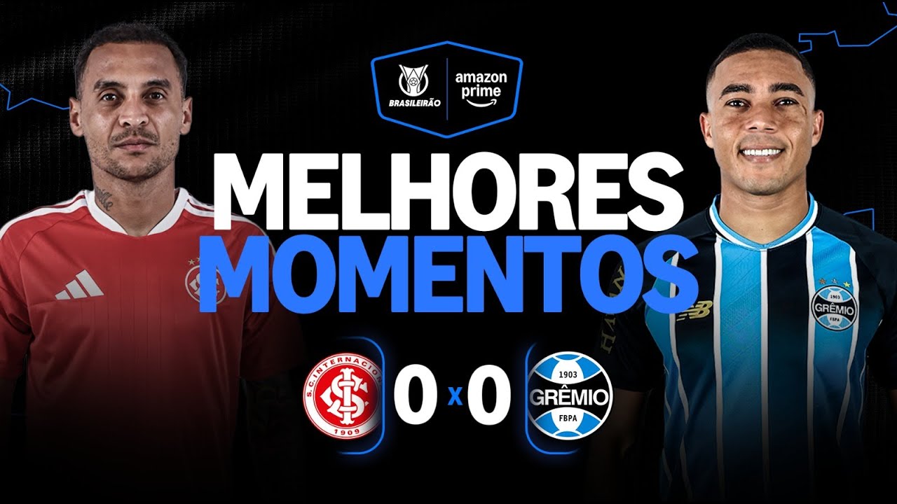 INTERNACIONAL 0 X 0 GRÊMIO| MELHORES MOMENTOS | CAMPEONATO BRASILEIRO 2026