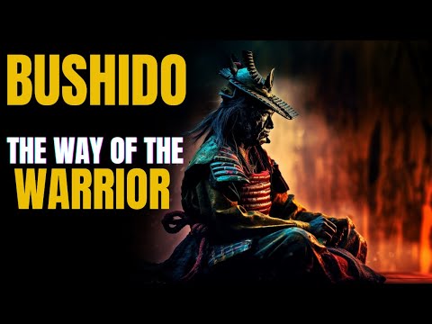Bushido: The Way Of The Warrior