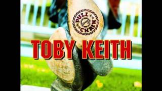 You Didn't Have As Much To Lose - Toby Keith