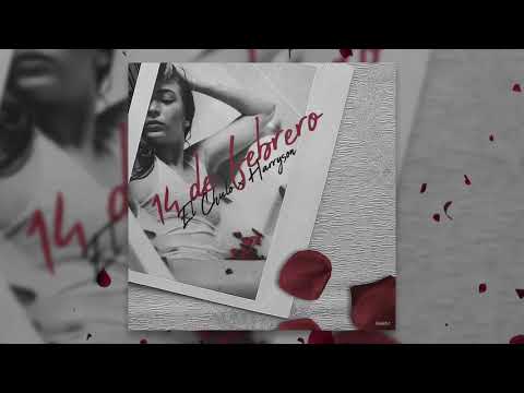El Chulo x Harryson - 14 De Febrero (Audio Oficial)