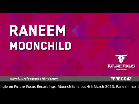 Raneem - Moonchild (Original Mix) [Preview]