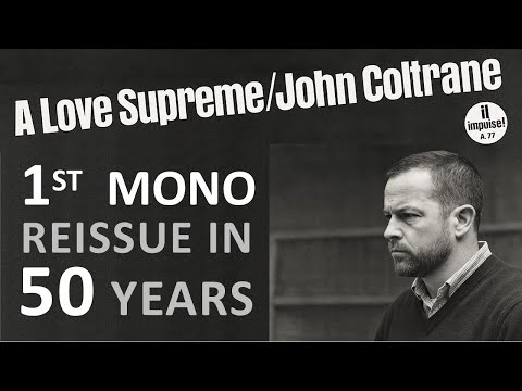 John Coltrane's A Love Supreme vinyl release in MONO