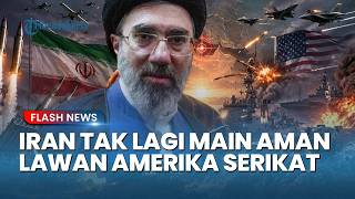 Strategi Baru Iran! Teheran Tegaskan Akan Membalas Serangan Amerika Dengan Kekuatan Lebih Kuat
