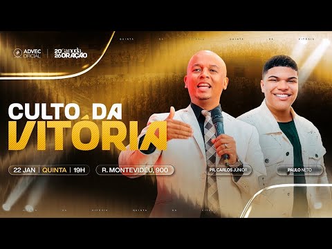 CULTO DA VITÓRIA | Pr. Carlos Júnior & Paulo Neto | 22/01/2026