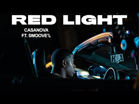 Casanova - Red Light ft. Smoove'L (Official Music Video)