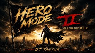 Download lagu Hero Mode II - Dj Tantur (Never Back Down) mp3 Download lagu Hero Mode II - Dj Tantur (Never Back Down) mp3