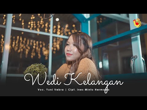 YUNI VEBRA - WEDI KELANGAN (Official Music Video)