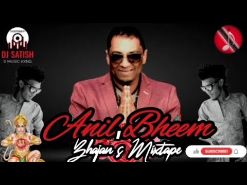 ANIL BHEEM BHAJANS MIXTAPE VOL 1- Djsatish #anilbheem #anilbheembhajans #bhajans #bmrz #trinidad