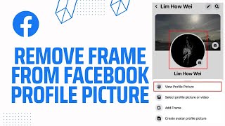 How to Remove Frame From Facebook Profile Picture | 2023