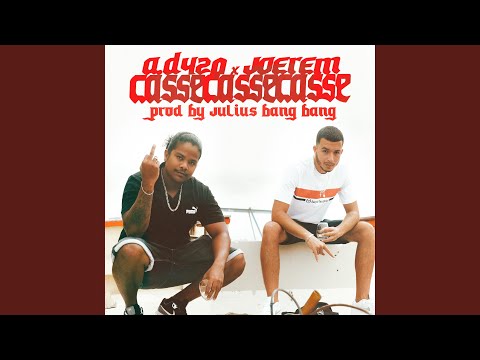 CASSE (feat. Joe Rem)